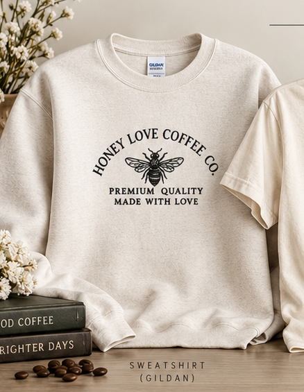 Honey Love Coffee Embroidered Crewneck